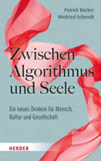Zwischen Algorithmus und Seele : Ein neues Denken für Mensch, Kultur und Gesellschaft （1. Auflage. 2025. 312 S. 215.00 mm）