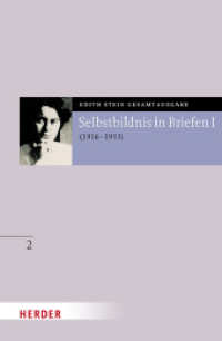 Selbstbildnis in Briefen I : Erster Teil  1916-1933 (Edith Stein Gesamtausgabe 2) （1. Auflage. 2025. 328 S. 214.00 mm）