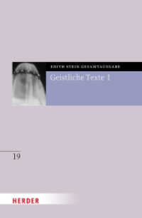 Geistliche Texte I (Edith Stein Gesamtausgabe 2025 19) （1. Auflage. 2025. 304 S. 214.00 mm）
