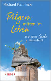 Pilgern mitten im Leben : Wie deine Seele laufen lernt (HERDER spektrum 03226) （1. Auflage. 2020. 224 S. 190.00 mm）