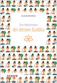 Die Weisheiten des kleinen Buddha : Ungekürzte Ausgabe （1. Auflage, Ungekürzte Ausgabe. 2022. 80 S. 150.00 mm）