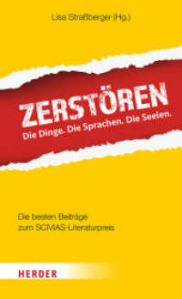 Zerstören : Die Dinge. Die Sprachen. Die Seelen. （1. Auflage. 2023. 208 S. 205.00 mm）