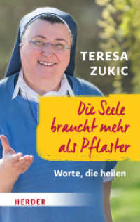 Die Seele braucht mehr als Pflaster : Worte, die heilen （1. Auflage. 2024. 176 S. 190.00 mm）