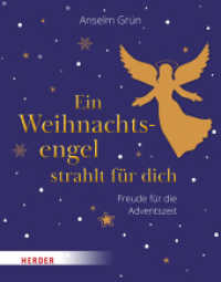 Ein Weihnachtsengel strahlt für dich : Freude für die Adventszeit （1. Auflage. 2023. 128 S. 165.00 mm）