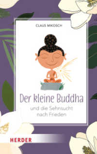 Der kleine Buddha und die Sehnsucht nach Frieden （1. Auflage. 2023. 128 S. 190.00 mm）