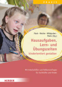 Hausaufgaben, Lern- und Übungszeiten kindorientiert gestalten. Mit Arbeitshilfen und Reflexionsfragen für Fachkräfte und : Qualität in Hort, Schulkindbetreuung und Ganztagsschule （1. Auflage, Erweiterte Ausgabe. 2025. 112 S. 30 Abb. 240.00 mm）