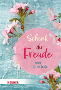 Schenk dir Freude : Worte für die Seele （1. Auflage. 2025. 128 S. 150.00 mm）