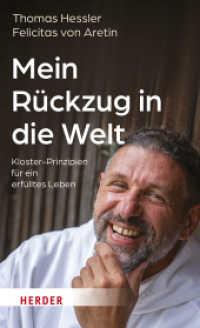 Mein Rückzug in die Welt : Kloster-Prinzipien für ein erfülltes Leben （1. Auflage. 2025. 192 S. 205.00 mm）