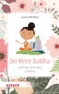 Der kleine Buddha und der Sinn des Lebens : Ungekürzte Ausgabe （1. Auflage, Ungekürzte Ausgabe. 2025. 128 S. 190.00 mm）