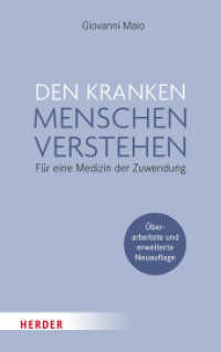 Den kranken Menschen verstehen : Für eine Medizin der Zuwendung （1. Auflage. 2025. 256 S. 215.00 mm）