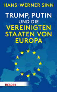 Trump, Putin und die Vereinigten Staaten von Europa : Ein Essay （1. Auflage. 2025. 112 S. 190.00 mm）