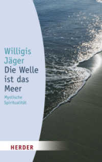 Die Welle ist das Meer : Mystische Spiritualität (Herder Spektrum) （25. Aufl. 2000. 192 S. 19 cm）