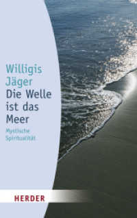 Die Welle ist das Meer : Mystische Spiritualität (HERDER spektrum) （26. Aufl. 2000. 192 S. 190.00 mm）