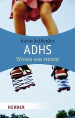 ADHS : Wissen was stimmt (HERDER spektrum)