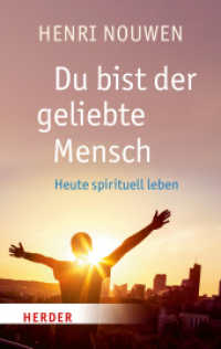 Du bist der geliebte Mensch : Heute spirituell leben (HERDER spektrum 6752) （1. Auflage. 2015. 128 S. 190.00 mm）