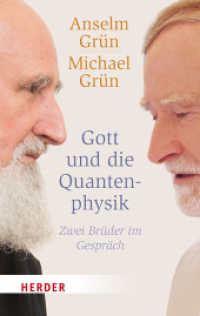 Gott und die Quantenphysik : Zwei Brüder im Gespräch (HERDER spektrum) （2. Aufl. 2018. 128 S. 190.00 mm）