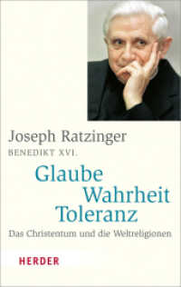 Glaube - Wahrheit - Toleranz : Das Christentum und die Weltreligionen (HERDER spektrum 06950) （1. Auflage. 2017. 224 S. 215.00 mm）