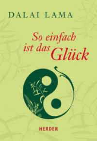 So einfach ist das Glück (HERDER spektrum 07169) （5. Aufl. 2014. 192 S. 150.00 mm）