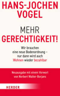 Mehr Gerechtigkeit! : Wir brauchen eine neue Bodenordnung - nur dann wird auch Wohnen wieder bezahlbar （1. Auflage. 2023. 96 S. 190.00 mm）