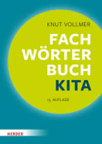 Fachwörterbuch Kita : Schnelle Zugänge für pädagogische Fachkräfte （1. Auflage. 2025. 576 S. 240.00 mm）