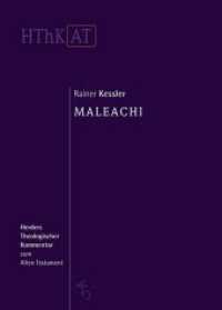Maleachi (Herders Theologischer Kommentar zum Alten Testament) （1. Auflage. 2011. 328 S. 10 Abb. 237.00 mm）
