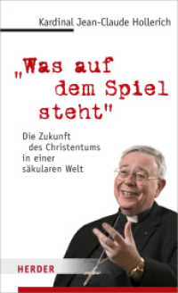 'Was auf dem Spiel steht' : Die Zukunft des Christentums in einer säkularen Welt (Edition Herder Korrespondenz) （2022. 144 S. 205.00 mm）