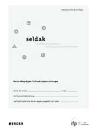 Seldak -  Sprachentwicklung + Literacy bei deutschsprachig aufwachsenden Kindern : 10 Sprachbeobachtungsbögen mit Begleitheft （1. Auflage. 2006. 24 S. 297.00 mm）