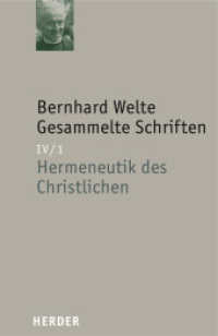 Bernhard Welte Gesammelte Schriften (Bernhard Welte Gesammelte Schriften IV/1) （1. Auflage. 2006. 336 S. 214.00 mm）
