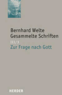 Gesammelte Schriften. 3/3 Bernhard Welte Gesammelte Schriften : (Schriften zur Philosophie der Religion, Tl.3) (Bernhard Welte Gesammelte Schriften III/3) （1. Auflage. 2008. 176 S. 0. 214.00 mm）