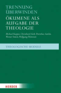 Theologische Module : Ökumene als Aufgabe der Theologie (Theologische Module 2) （1. Auflage. 2007. 208 S. 214.00 mm）