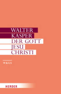 Der Gott Jesu Christi : Mit e. Vorw. des Autors zur Neuausg. (Walter Kasper Gesammelte Schriften 4) （1. Auflage. 2008. 512 S. 214.00 mm）
