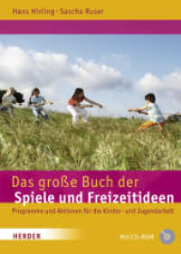 Große Werkbücher : Spiele, Programme und Aktionen für die Kinder- und Jugendarbeit. Mit über 333 Spielkarten zum Ausdrucken auf CD-ROM (Große Werkbücher) （3. Aufl. 2009. 224 S. Mit zahlr. schw.-w.-Abb. 240.00 mm）