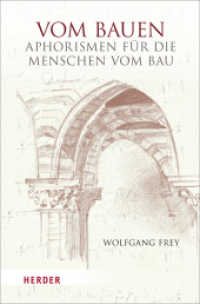 Vom Bauen : Aphorismen für die Menschen vom Bau （888. Aufl. 2010. 128 S. Durchgeh. farbig illustr. 158.00 mm）