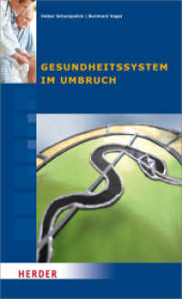 Gesundheitssystem im Umbruch : Beiträge des Symposiums vom 23. bis 26. September 2011 in Cadenabbia （888. Aufl. 2012. 500 S. 0. 205.00 mm）