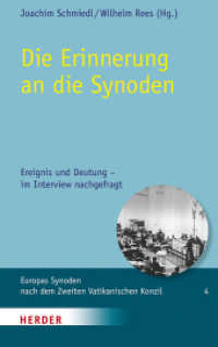 Die Erinnerung an die Synoden : Ereignis und Deutung - im Interview nachgefragt (Europas Synoden nach dem Zweiten Vatikanischen Konzil .4) （888. Aufl. 2017. 520 S. 215.00 mm）