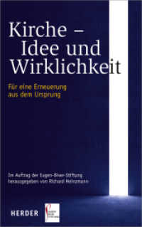 Kirche - Idee und Wirklichkeit : Für eine Erneuerung aus dem Ursprung （888. Aufl. 2014. 336 S. 0. 215.00 mm）