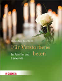 Für Verstorbene beten : In Familie und Gemeinde （1. Auflage. 2016. 48 S. m. Farbfotos. 190.00 mm）