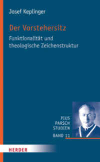 Der Vorstehersitz : Funktionalität und theologische Zeichenstruktur (Pius-Parsch-Studien 11) （1. Auflage. 2015. 432 S. 4. 227.00 mm）