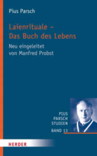 Laienrituale - Das Buch des Lebens (Pius-Parsch-Studien Bd.13) （1. Auflage. 2016. 336 S. 227.00 mm）