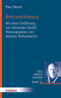 Breviererklärung : Mit einer Einführung von Alexander Zerfaß (Pius-Parsch-Studien .15) （1. Auflage. 2018. 512 S. 227.00 mm）