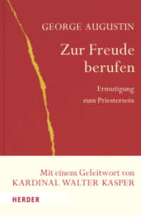 Zur Freude berufen : Ermutigung zum Priestersein. Mit einem Geleitwort von Walter Kasper (Spiritualität aus dem Glauben) （1. Auflage. 2010. 340 S. nein. 215.00 mm）