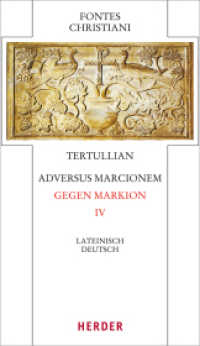 Fontes Christiani 4. Folge Tl.4 (Fontes Christiani, 4. Folge Bd.63/4) （888. Aufl. 2017. 272 S. 195.00 mm）