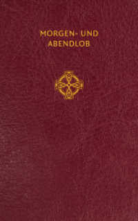 Morgen- und Abendlob zum Beten und Singen （1. Auflage. 2017. 1020 S. m. zahlr. Noten. 215.00 mm）