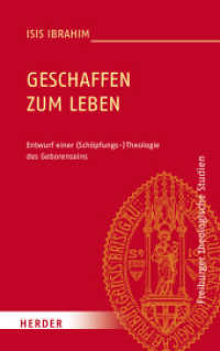 Geschaffen zum Leben : Entwurf einer (Schöpfungs-)Theologie des Geborenseins (Freiburger theologische Studien .180) （1. Auflage. 2015. 328 S. 0. 215.00 mm）