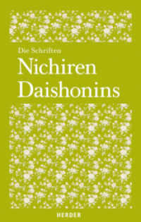 Die Schriften Nichiren Daishonins （2. Aufl. 2014. 1680 S. 5. 244.00 mm）