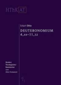 Deuteronomium 1-11 .2 : Deuteronomium 1-11 (Herders Theologischer Kommentar zum Alten Testament) （1. Auflage. 2012. 480 S. 5 Abb. 242.00 mm）