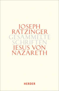 Jesus von Nazareth Tl.2 : Beiträge zur Christologie (Joseph Ratzinger Gesammelte Schriften 6/2) （1. Auflage. 2014. 648 S. 214.00 mm）