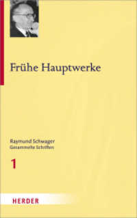 Raymund Schwager Gesammelte Schriften (Raymund Schwager Gesammelte Schriften Bd.1) （1. Auflage. 2016. 464 S. 215.00 mm）