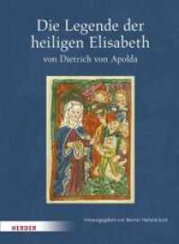 Die Legende der heiligen Elisabeth : Nach der Freiburger Klarissen-Handschrift von 1481 （2. Aufl. 2016. 143 S. Mit 16-seitigem farb. Bildteil. 26.5 mm）