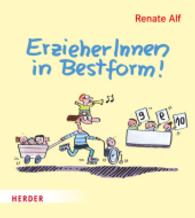 ErzieherInnen in Bestform! （1. Auflage. 2016. 64 S. durchgeh. vierfarbig. 185.00 mm）